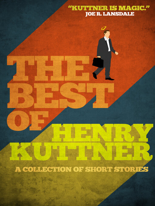 Title details for The Best of Henry Kuttner by Henry Kuttner - Available